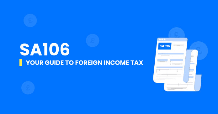 SA106 Your Guide to Foreign Income Tax | Debitam - Online Account Filing